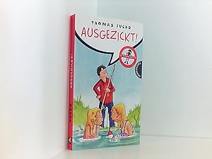 Seller image for Ausgezickt! (Fr Mdchen verboten) Thomas Fuchs. Mit Bildern von Barbara Scholz for sale by Book Broker