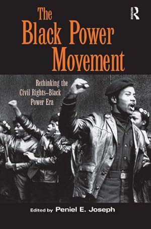 Image du vendeur pour Black Power Movement : Rethinking the Civil Rights-Black Power Era mis en vente par GreatBookPrices