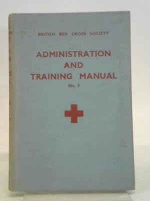 Bild des Verkufers fr Administration and Training Manual zum Verkauf von World of Rare Books
