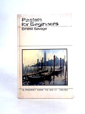 Bild des Verkufers fr Pastels for Beginners (Pocket How to Do It Series) zum Verkauf von World of Rare Books