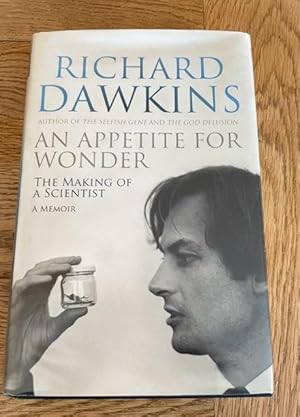 Seller image for An Appetite for Wonder: The Making of a Scientist for sale by N K Burchill Rana Books