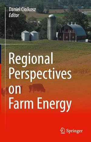 Seller image for Regional Perspectives on Farm Energy [Hardcover ] for sale by booksXpress