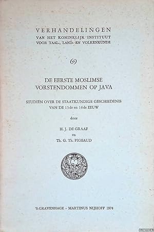 Seller image for De eerste moslimse vorstendommen op Java. Studin over de staatkundige geschiedenis van de 15de en 16de eeuw for sale by Klondyke