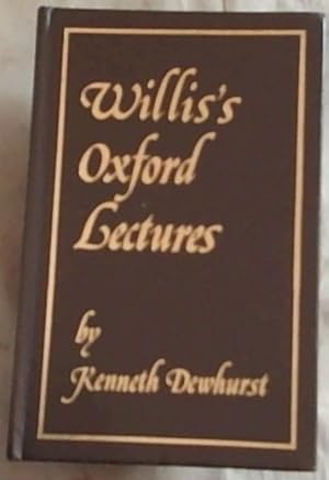 Bild des Verkufers fr Thomas Willis's Oxford Lectures (This Edition is limited to 750 copies) zum Verkauf von Chapter 1