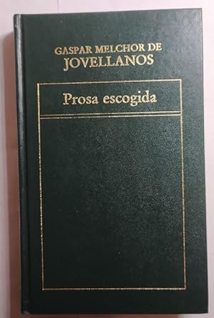 Image du vendeur pour Prosa escogida. Gaspar Melchor de Jovellanos. mis en vente par La Leona LibreRa
