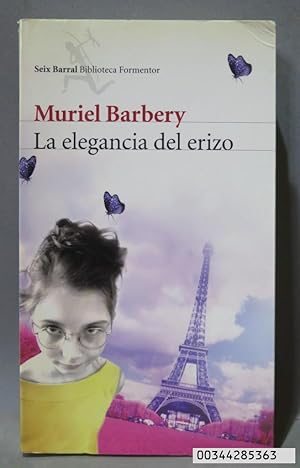 Seller image for 2008.- LA ELEGANCIA DEL ERIZO. MURIEL BARBERY for sale by EL DESVAN ANTIGEDADES