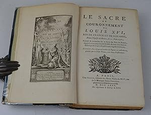 Le sacre et le couronnement de Louis XVI, dans l'Eglise de Reims, le 11 juin 1775 ; Précédé de re...