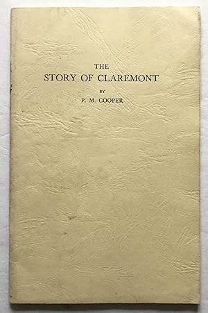 Seller image for The Story of Claremont. for sale by Monkey House Books