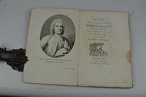 Elogio del chiarissimo medico Andrea Pasta Detto li 17. Agosto 1783. Nell'Accademia degl'Eccitati...