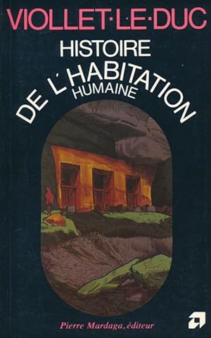 Bild des Verkufers fr Histoire de l'habitation humaine zum Verkauf von LIBRAIRIE GIL-ARTGIL SARL