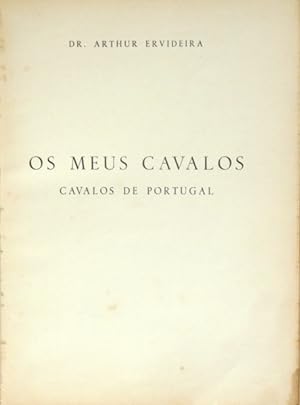 OS MEUS CAVALOS. CAVALOS DE PORTUGAL.