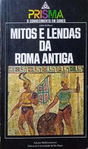 MITOS E LENDAS DA ROMA ANTIGA.