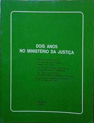 Seller image for DOIS ANOS NO MINISTRIO DA JUSTIA. for sale by Livraria Castro e Silva