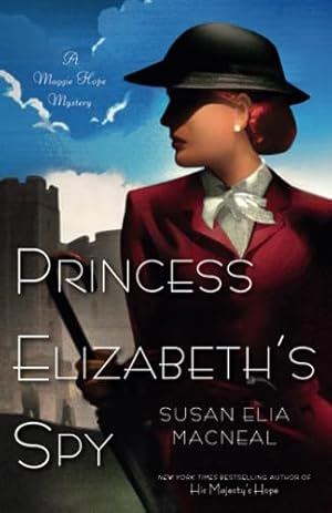 Imagen del vendedor de Princess Elizabeth's Spy: A Maggie Hope Mystery a la venta por Reliant Bookstore