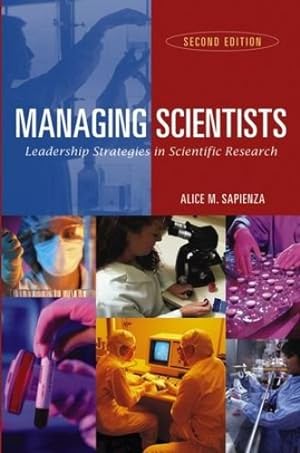 Image du vendeur pour Managing Scientists: Leadership Strategies in Scientific Research by Sapienza, Alice M. [Paperback ] mis en vente par booksXpress
