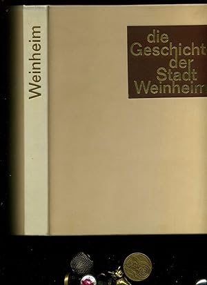 Imagen del vendedor de Die Geschichte der Stadt Weinheim. Vorzugsausgabe in grauem Ganzleder. . a la venta por Umbras Kuriosittenkabinett