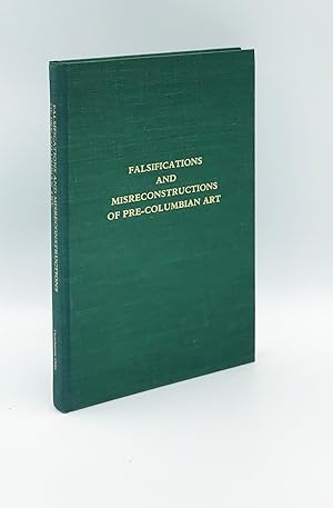 Falsifications and misreconstructions of pre-Columbian art: A conference at Dumbarton Oaks, Octob...