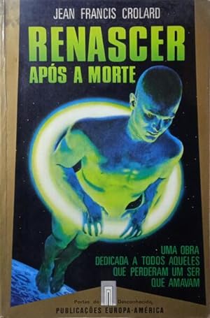 Image du vendeur pour RENASCER APS A MORTE. mis en vente par Livraria Castro e Silva
