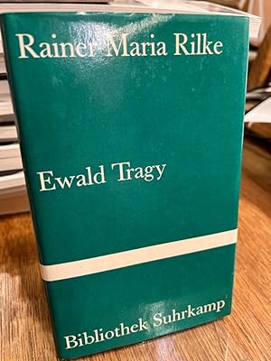 Ewald Tragy. (= Bibliothek Suhrkamp 537).