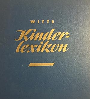 Imagen del vendedor de Witte Kinderlexikon. a la venta por Antiquariat J. Hnteler