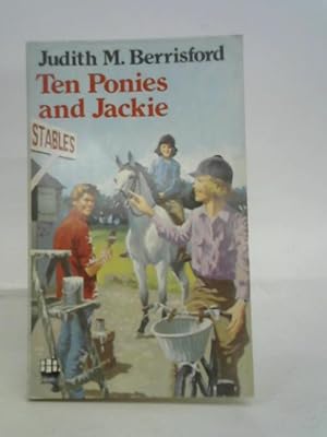 Seller image for Ten Ponies And Jackie for sale by World of Rare Books