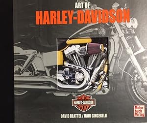 Bild des Verkufers fr Art of Harley-Davidson. Fotogr. von David Blattel. Mit Texten von Dain Gingerelli. [bertr. ins Dt.: Ted Lemberger] zum Verkauf von Antiquariat J. Hnteler