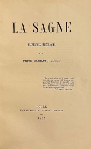 Image du vendeur pour La Sagne. Recherches historiques. mis en vente par Le Cabinet d'Amateur