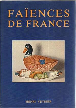 Seller image for Faiences de france for sale by Ammareal