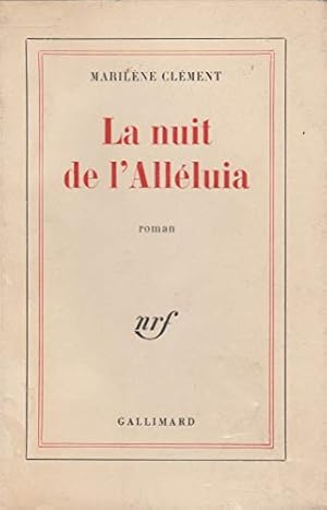 Imagen del vendedor de La nuit de l'alleluia. a la venta por Ammareal