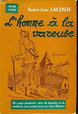 Seller image for L'HOMME A LA VAREUSE. + ENVOI DE L'AUTEUR. for sale by Ammareal