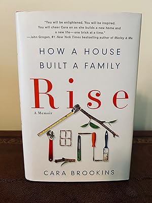 Seller image for Rise: How a House Built a Family: A Memoir [FIRST EDITION, FIRST PRINTING] for sale by Vero Beach Books