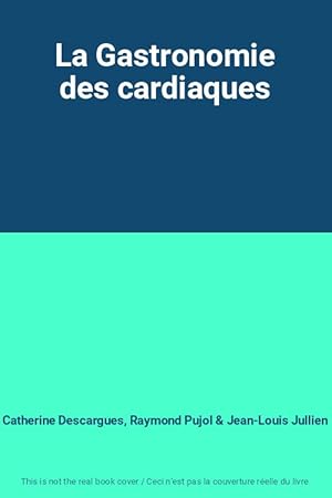 Immagine del venditore per La Gastronomie des cardiaques venduto da Ammareal