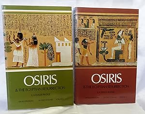 Osiris and the Egyptian Resurrection. In Two Volumes.