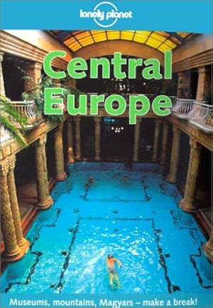 Imagen del vendedor de Central Europe (Lonely Planet Regional Guides) a la venta por WeBuyBooks