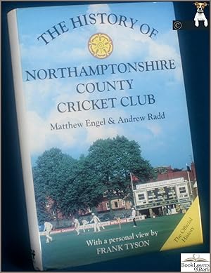 Bild des Verkufers fr The History of Northamptonshire County Cricket Club zum Verkauf von BookLovers of Bath