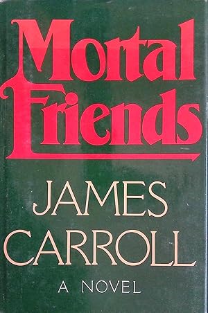 Seller image for Mortal Friends: A Novel for sale by Kayleighbug Books, IOBA