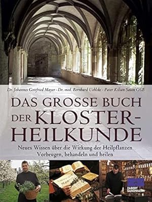 Imagen del vendedor de Das groe Buch der Klosterheilkunde a la venta por WeBuyBooks