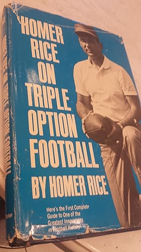 Imagen del vendedor de Homer Rice on Triple Option Football a la venta por Fantastic Book Discoveries