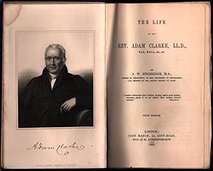 The Life of the Rev. Adam Clarke, LL.D.