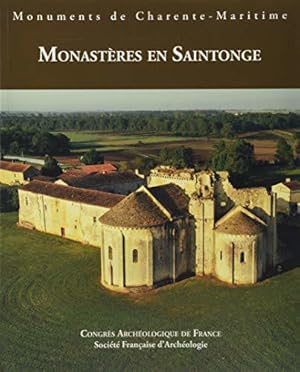 Image du vendeur pour Monuments de Charente-Maritime. Monastres en Saintonge. mis en vente par JLG_livres anciens et modernes