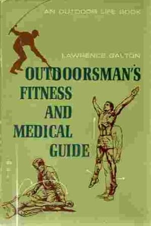 Bild des Verkufers fr Outdoorsman's Fitness and Medical Guide zum Verkauf von Redux Books