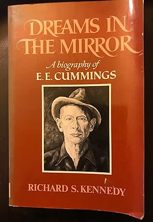 Dreams in the Mirror: A Biography of e. e. cummings