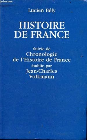 Seller image for Histoire de France suivi de chronologie de l'histoire de France par Jean-Charles Volkmann. for sale by Le-Livre