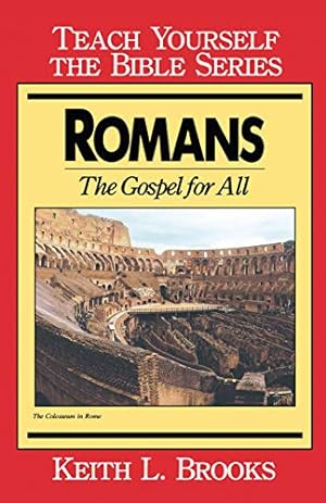 Seller image for Romans- Teach Yourself the Bible Series: The Gospel for All for sale by Reliant Bookstore