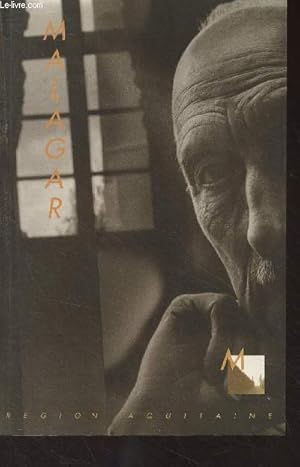 Image du vendeur pour Malagar, rgion Aquitaine - "A Malagar, l'ternit, pour moi, commece" mis en vente par Le-Livre