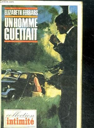 Seller image for Un homme guettait (no peace for the wicked) for sale by Le-Livre