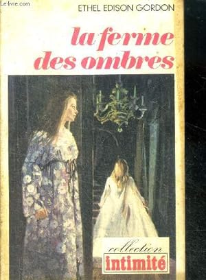 Seller image for La ferme des ombres (the chaperone) for sale by Le-Livre