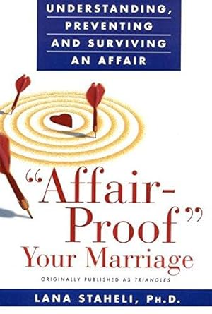 Seller image for Affair-Proof Your Marriage: Understanding, Preventing and Surviving an Affair for sale by WeBuyBooks