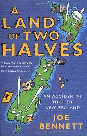 Bild des Verkufers fr A Land of Two Halves: An Accidental Tour of New Zealand zum Verkauf von WeBuyBooks