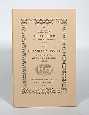 Imagen del vendedor de A Letter to the Editor of the Letters on The Spirit of Patriotism, &c. (1749), and A Familiar Epistle to the Most Impudent Man Living (1749) a la venta por Minotavros Books,    ABAC    ILAB